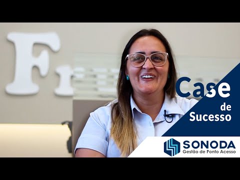 Depoimento de cliente Sonoda Ponto